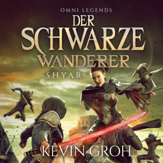 Kevin Groh: Omni Legends - Der Schwarze Wanderer