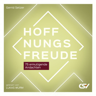 Gerrid Setzer: Hoffnungsfreude