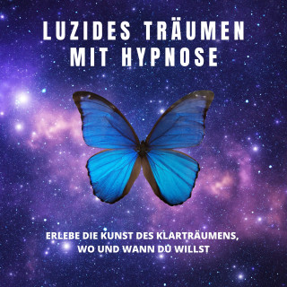 Institut für angewandte Hypnose, Patrick Lynen: Luzides Träumen mit Hypnose