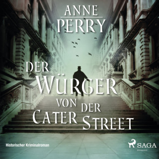 Anne Perry: Der Würger von der Cater Street - Historischer Kriminalroman