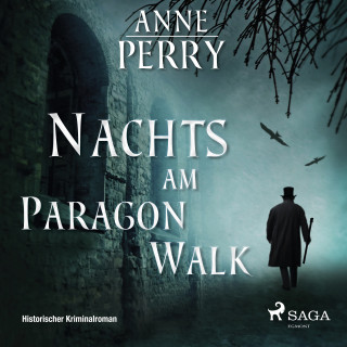 Anne Perry: Nachts am Paragon Walk - Historischer Kriminalroman