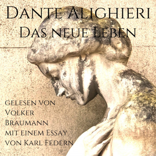 Dante Alighieri: Das Neue Leben