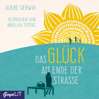 Ulrike Herwig: Das Glück am Ende der Straße