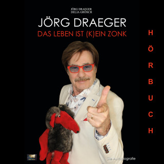 Jörg Draeger: Das Leben ist (k)ein Zonk