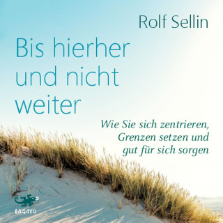 Rolf Sellin: Bis hierher und nicht weiter