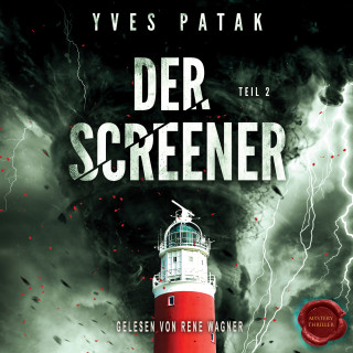 Yves Patak: Der Screener – Teil 2