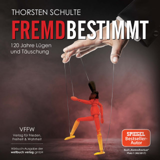 Thorsten Schulte: Fremdbestimmt