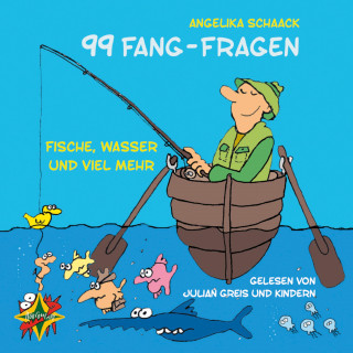 Angelika Schaack: 99 Fang-Fragen - Fische, Wasser und viel mehr