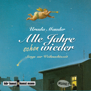 Ursula Mauder: Alle Jahre schon wieder