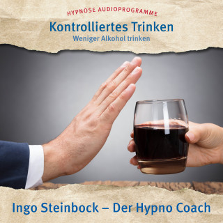 Ingo Steinbock: Kontrolliertes Trinken