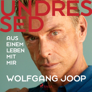 Wolfgang Joop: Undressed. Aus einem Leben mit mir
