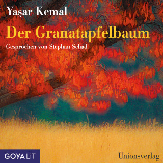 Yaşar Kemal: Der Granatapfelbaum