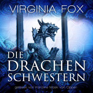 Virginia Fox: Die Drachenschwestern