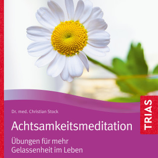 Christian Stock: Achtsamkeitsmeditation