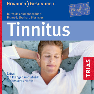 Eberhard Biesinger: Tinnitus - Hörbuch