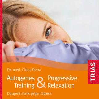Claus Derra: Autogenes Training & Progressive Relaxation - Hörbuch