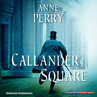 Anne Perry: Callander Square (Gekürzt)