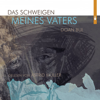 Doan Bui: Das Schweigen meines Vaters