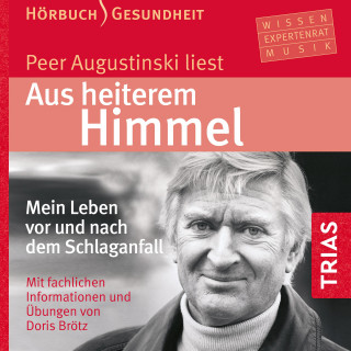 Peer Augustinski, Doris Brötz: Aus heiterem Himmel (Hörbuch)