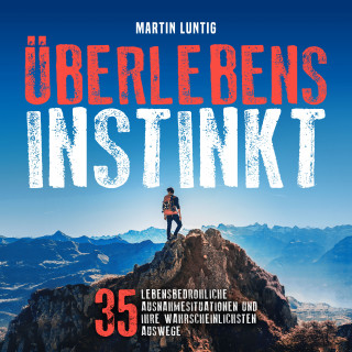 Martin Luntig: Überlebensinstinkt