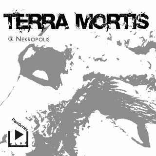 Dane Rahlmeyer: Terra Mortis 3 - Nekropolis