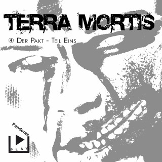 Dane Rahlmeyer: Terra Mortis 4 – Der Pakt Teil 1
