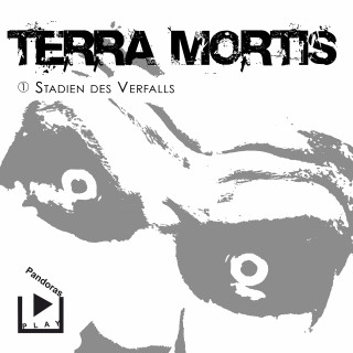 Dane Rahlmeyer: Terra Mortis 1 - Stadien des Verfalls