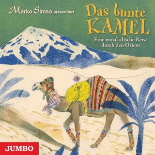 Marko Simsa: Das bunte Kamel