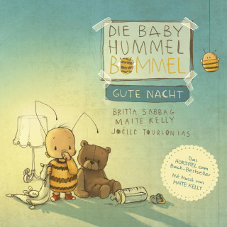 Britta Sabbag, Maite Kelly, Anja Herrenbrück: Die Baby Hummel Bommel - Gute Nacht