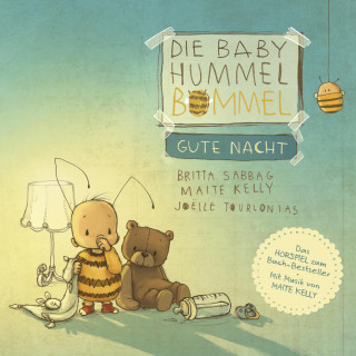 Maite Kelly, Britta Sabbag, Anja Herrenbrück: Die Baby Hummel Bommel - Gute Nacht