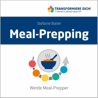 Stefanie Bailer: Meal-Prepping