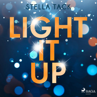 Stella Tack: Light it up (Stars and Lovers 2)