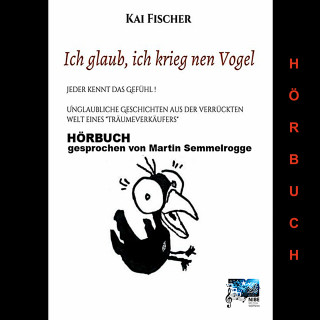 Kai Fischer: Ich glaub, ich krieg nen Vogel
