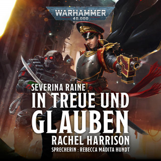 Rachel Harrison: Warhammer 40.000: Severina Raine