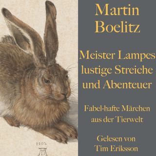 Martin Boelitz: Martin Boelitz: Meister Lampes lustige Streiche und Abenteuer