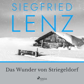 Siegfried Lenz: Das Wunder von Striegeldorf