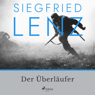 Siegfried Lenz: Der Überläufer