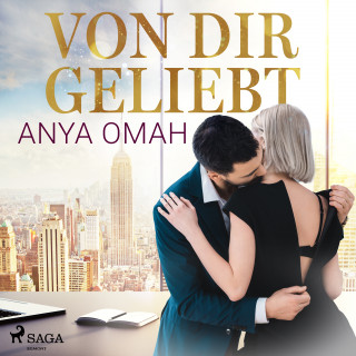 Anya Omah: Von dir geliebt