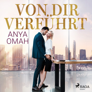 Anya Omah: Von dir verführt