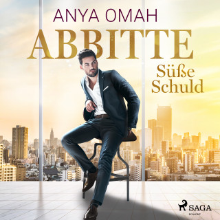 Anya Omah: ABBITTE - Süße Schuld