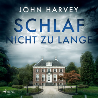 John Harvey: Schlaf nicht zu lange