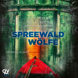 Christiane Dieckerhoff: Spreewaldwölfe