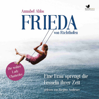 Annabel Abbs: Frieda von Richthofen