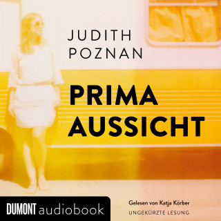 Judith Poznan: Prima Aussicht