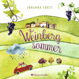 Johanna Forst: Weinbergsommer (ungekürzt)