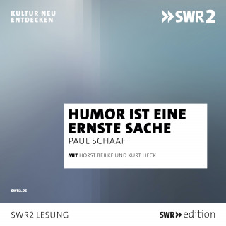 Paul Schaaf: Humor ist eine ernste Sache