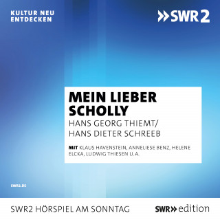 Hans Georg Thiemt, Hans Dieter Schreeb: Mein lieber Scholly