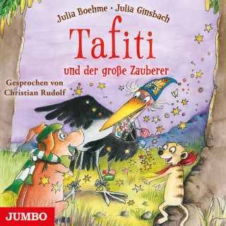 Julia Boehme: Tafiti und der große Zauberer