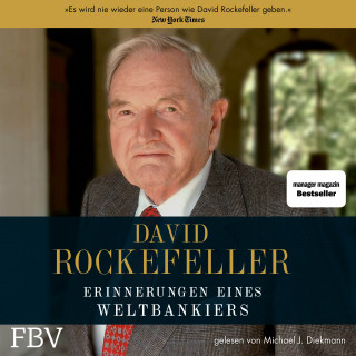 David Rockefeller: David Rockefeller Erinnerungen eines Weltbankiers