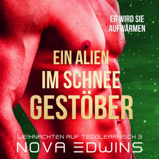 Nova Edwins: Ein Alien im Schneegestöber